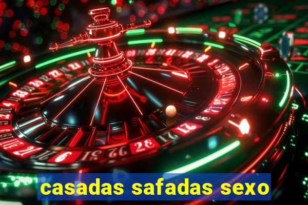 casadas safadas sexo